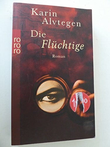 Binder, Hedwig M. Die Flüchtige