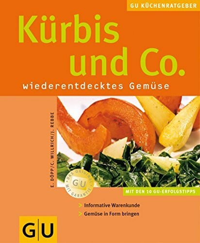 Döpp, Elisabeth Kürbis und Co.: wiederentdeckte Gemüse