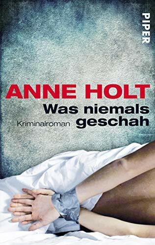 Haefs, Gabriele Was niemals geschah (Yngvar-Stubø-Reihe 2): Kriminalroman