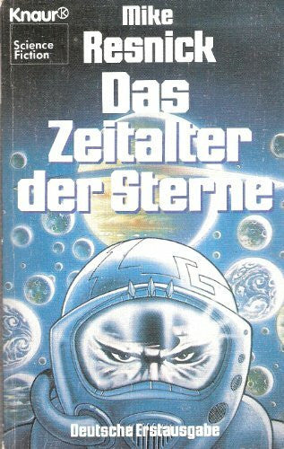 Resnick, Mike Das Zeitalter der Sterne. Science-Fiction-Roman (Knaur Taschenbücher. Fantasy)