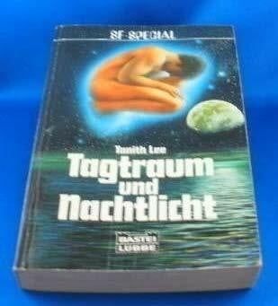 Lee, Tanith Tagtraum und Nachtlicht