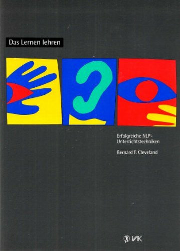 Cleveland, Bernard F. Das Lernen lehren
