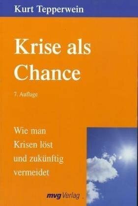 Kurt Tepperwein Krise als Chance