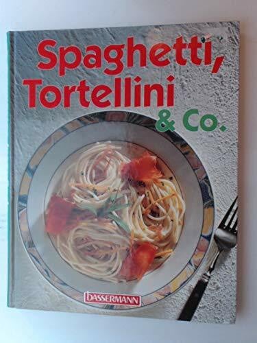 Diatta, Isabella [Hrsg.] Spaghetti, Tortellini & Co.