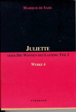 Sade, Marquis de Sade: Juliette Teil 2 Werke 4