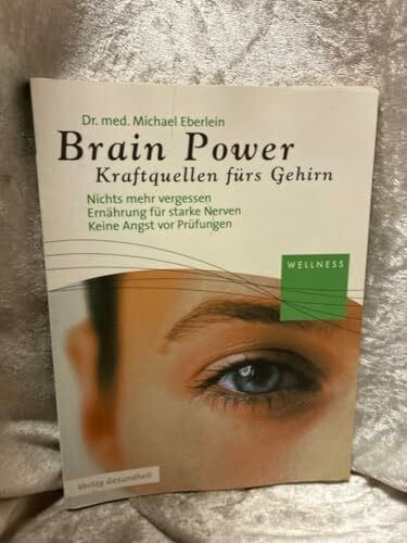 GESUNDHEIT - Eberlein, Michael Brain Power