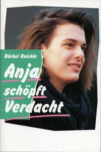 Bärbel Raichle Anja [04] schöpft Verdacht