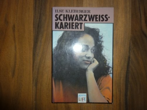 Kleberger, Ilse Schwarzweisskariert: Schwarze Haut - weisses Feeling: Jane sucht ihre Identität (Arena LIFE)