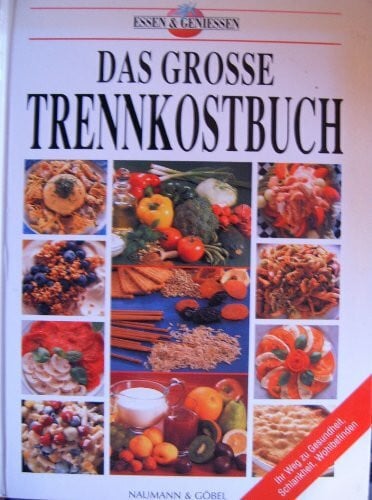 Carlsson, Sonja Das große Trennkostbuch