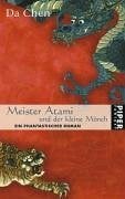 Hornfeck, Susanne Meister Atami und der kleine Mönch: Ein phantastischer Roman (Piper Taschenbuch, Band 6583)