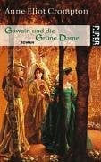 Oberg, Birgit Gawain und die Grüne Dame: Roman (Piper Taschenbuch, Band 6514)