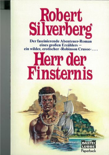 Silverberg, Robert Herr der Finsternis (Paperbacks. Bastei Lübbe Taschenbücher)
