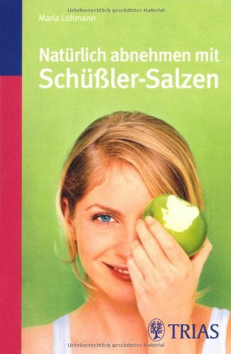Lohmann, Maria Natürlich abnehmen mit Schüßler-Salzen (TB-Ausgabe)