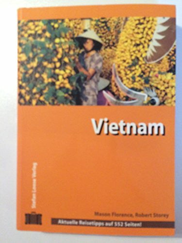 Florence Mason und Robert Storey Vietnam. Travel Handbuch