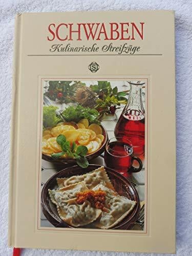Wägerle, Dieter Schwaben - Kulinarische Streifzüge: Mit 75 Rezepten