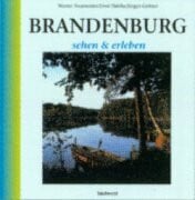 Werner Neumeister Dahlke Ernst und Geitner Jürgen Brandenburg sehen und erleben