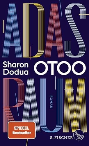 Otoo, Sharon Dodua Adas Raum: Roman