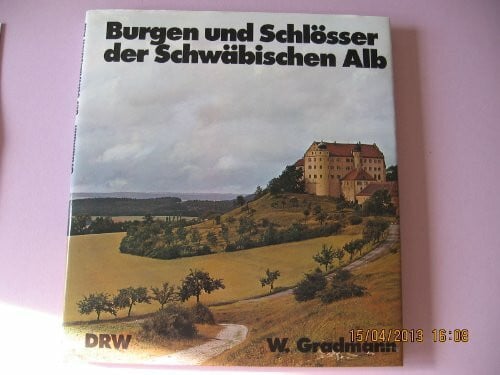 Burgen und Schlösser der Schwäbischen Alb