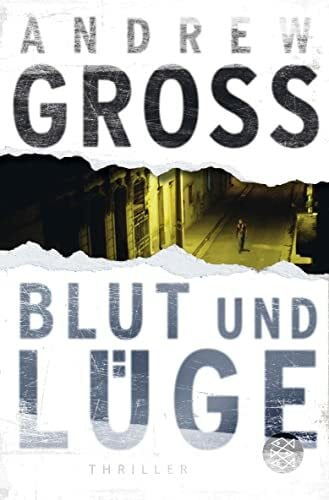 Gross, Andrew Blut und Lüge: Thriller