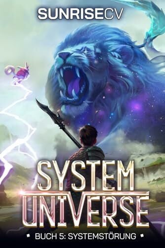 Pilzer, Iris Systemstörung: Ein LitRPG-Abenteuer (System Universe, Band 5)