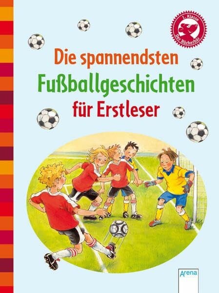 Paule, Irmgard Die spannendsten Fußballgeschichten für Erstleser: Der Bücherbär