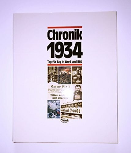 Pollmann, Bernhard Chronik 1934 (Chronik / Bibliothek des 20. Jahrhunderts. Tag für Tag in Wort und Bild)