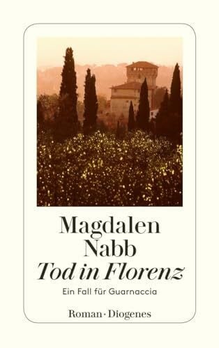 Elwenspoek, Monika Tod in Florenz: Ein Fall für Guarnaccia (detebe)