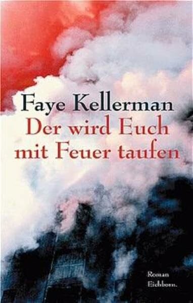 Aeckerle, Susanne Der wird Euch mit Feuer taufen: Thriller