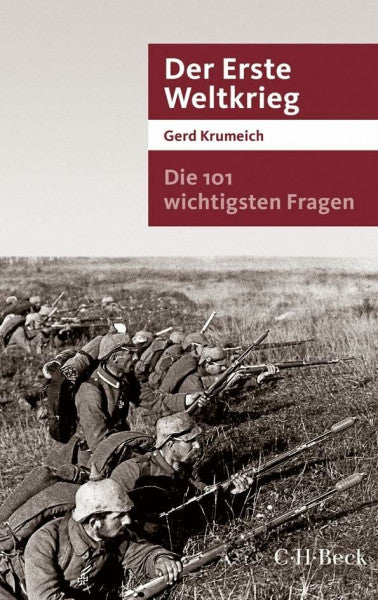 Krumeich, Gerd Die 101 wichtigsten Fragen - Der Erste Weltkrieg (Beck Paperback)