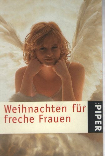 Sternfeld, Nicola Weihnachten für freche Frauen (Piper Taschenbuch, Band 3214)