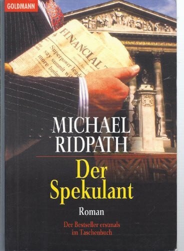 Michael Ridpath Der Spekulant