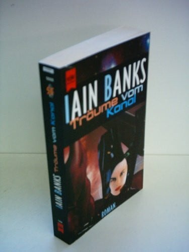 Banks, Iain M. Träume vom Kanal