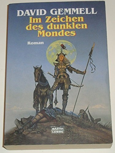 David Gemmell Im Zeichen des dunklen Mondes