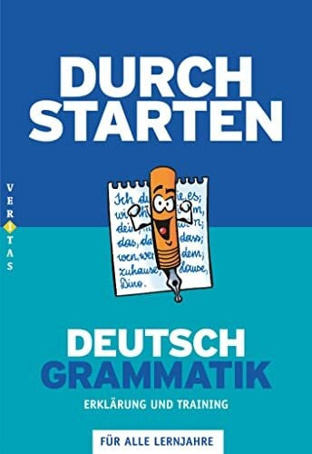 Ebner, Helga Durchstarten - Deutsch - Bisherige Ausgabe - Alle Lernjahre: Grammatik - Erklärung und Training - Übungsbuch mit Lösungen