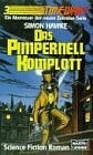 Simon Hawke Das Pimpernell-Komplott (Science Fiction. Bastei Lübbe Taschenbücher)