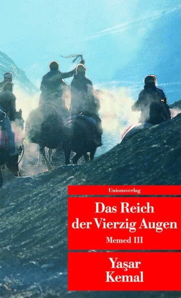 Bischoff, Cornelius Das Reich der Vierzig Augen: Memed III. Roman. Memed-Romane III