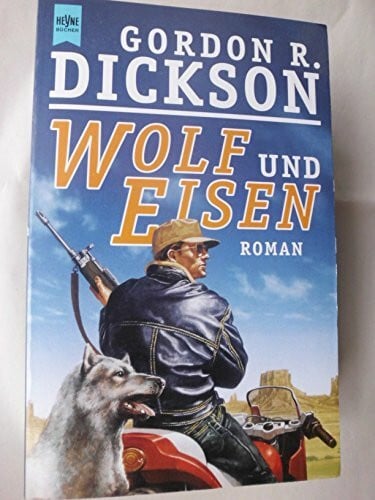 Dickson, Gordon R. Wolf und Eisen