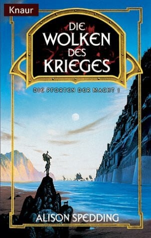 Spedding, Alison Wolken des Krieges. Die Pforten der Macht 01