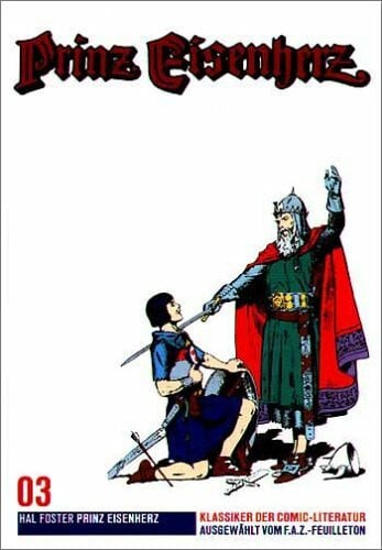 Foster, Hal Prinz Eisenherz - F.A.Z. Comic-Klassiker, Band 3