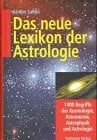 Sahihi, Arman Das neue Lexikon der Astrologie: 1400 Begriffe der Kosmologie, Astronomie, Astrophysik und Astrologie