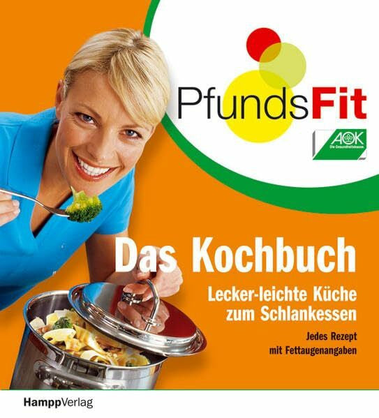 Bundschu Frank und Jürgen [Hrsg.] Mann PfundsFit - Das Kochbuch: Lecker-leichte Küche zum Schlankessen