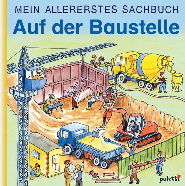Heitmann, Michaela Mein allererstes Sachbuch: Auf der Baustelle