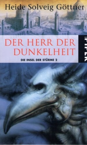 Göttner, Heide Solveig Der Herr der Dunkelheit: Die Insel der Stürme 2 (Fantasy, Band 6667)