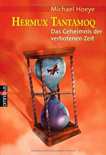 Katharina Orgaß Hermux Tantamoq - Das Geheimnis der verbotenen Zeit