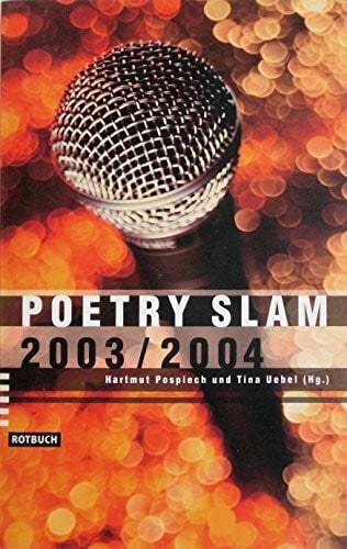 Tina Uebel Poetry Slam 2003 / 2004