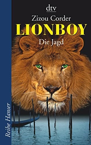 Sophie Zeitz Lionboy. Die Jagd