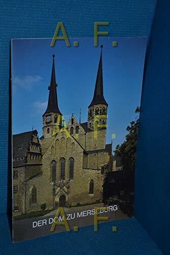 Schubert, Ernst Merseburg: Der Dom (Kleine Kunstführer / Kleine Kunstführer / Kirchen u. Klöster, Band 1878)
