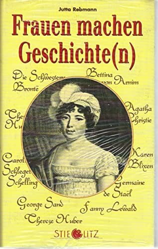 Jutta Rebmann Frauen machen Geschichte(n)
