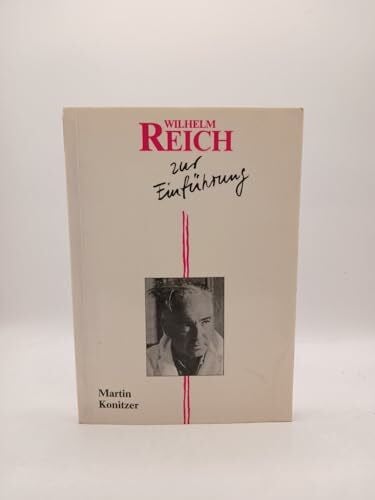 Konitzer, Martin Wilhelm Reich zur Einführung