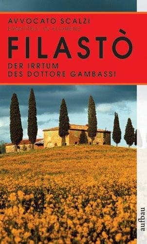 Schade, Dr. Julia Der Irrtum des Dottore Gambassi: Ein Avvocato Scalzi Roman (Avvocato Scalzi ermittelt, Band 1)